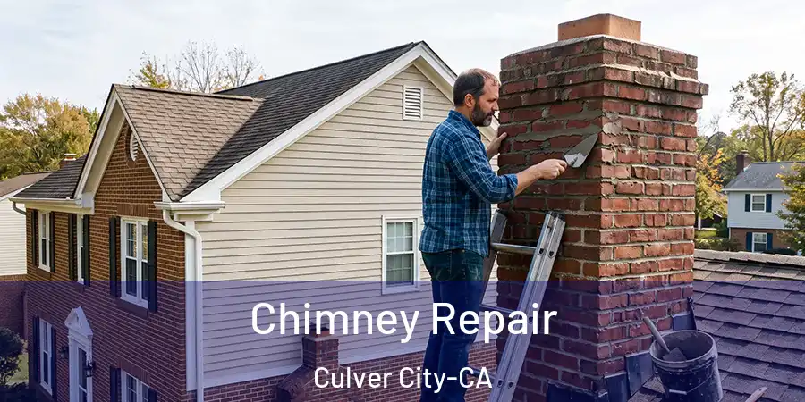 Chimney Repair Culver City-CA